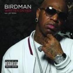 New and best Birdman songs listen online free.