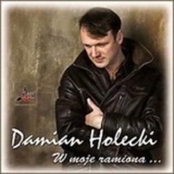Listen online free Damian Holecki Dla ciebie jestem, lyrics.
