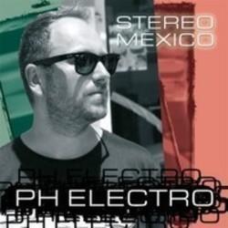 Listen online free Ph Electro Stereo Mexico (Radio Edit), lyrics.