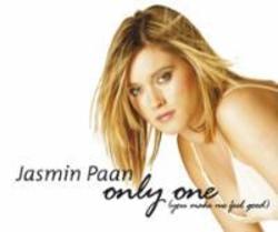 Listen online free Jasmin Paan Only one, lyrics.