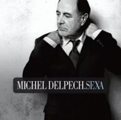 New and best Michel Delpech songs listen online free.