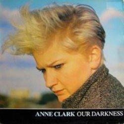 Listen online free Anne Clark Our darkness, lyrics.