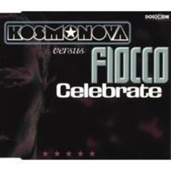 New and best Kosmonova Versus Fiocco songs listen online free.