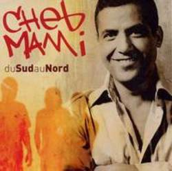 New and best Cheb Mami songs listen online free.