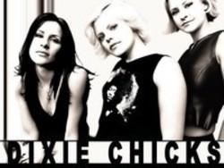 Best and new Dixie Chicks Country songs listen online.
