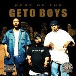 Best and new Geto Boys Rap songs listen online.