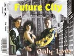 Listen online free Future City Only Love, lyrics.