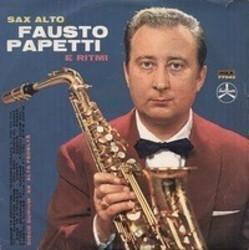 Best and new Fausto Papetti classica songs listen online.