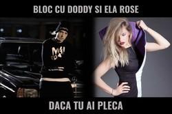 Listen online free Bloc Cu Doddy Si Ela Rose Daca Tu Ai Pleca, lyrics.