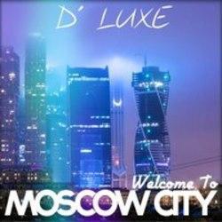 Listen online free D' Luxe  Welcome To Moscow (Original Mix), lyrics.