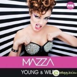 Listen online free Mazza Young & Wild (Klaas Mix), lyrics.