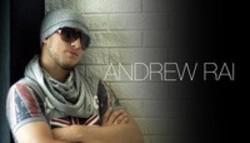 New and best Andrew Rai songs listen online free.