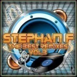 Best and new Stephan F Dance Club Electro songs listen online.