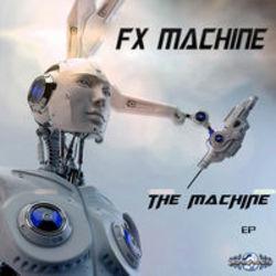 New and best Fx Machine songs listen online free.