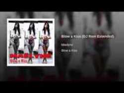Listen online free Maelyne Blow A Kiss (DJ Rien Radio Edit), lyrics.