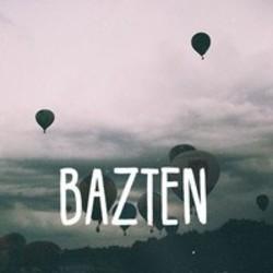 New and best Bazten songs listen online free.