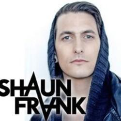 New and best Shaun Frank songs listen online free.