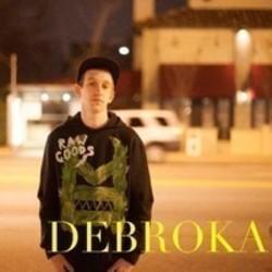 Best and new Debroka Trap songs listen online.