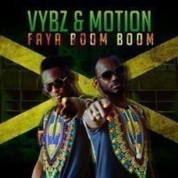 Listen online free Vybz & Motion Faya Boom Boom (Radio Edit), lyrics.