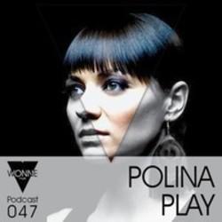 Listen online free Polina Play This Way (Original Mix), lyrics.