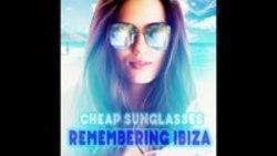 Listen online free Cheap Sunglasses Remembering Ibiza - Chillhouse Rework, lyrics.