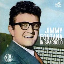 New and best Jimmy Fontana songs listen online free.