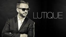 New and best DJ Lutique songs listen online free.
