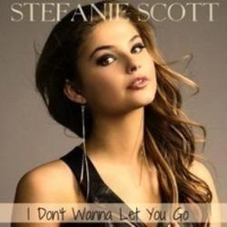 Listen online free Stefanie Scott I Don't Wanna Let You Go, lyrics.