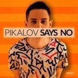 New and best Pikalov songs listen online free.