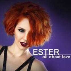 Listen online free Ester All About Love, lyrics.
