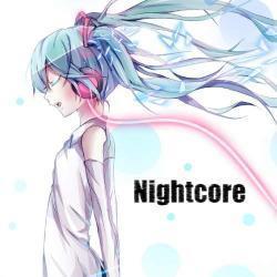 New and best Nightcore songs listen online free.