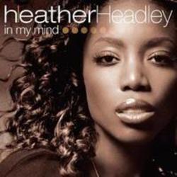 Listen online free Heather Headley Back When It Was, lyrics.
